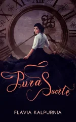 Flavia Kalpurnia - Pura Suerte.webp